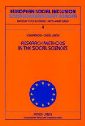 Research Methods in the Social Sciences Metode De Cercetare in Stiintele Sociale: 4 (European Social Inclusion/Sozialgemeinschaft Europa)