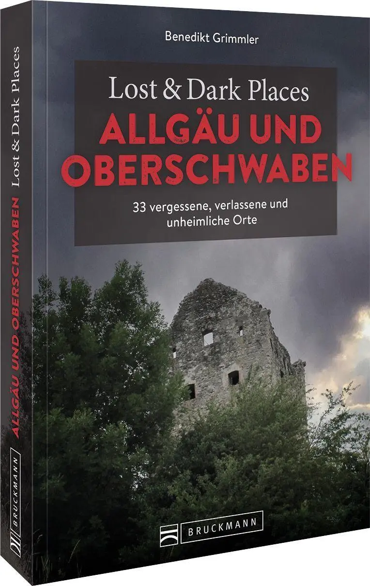 Cover: 9783734324345 | Lost &amp; Dark Places Allgäu &amp; Oberschwaben | Benedikt Grimmler | Buch