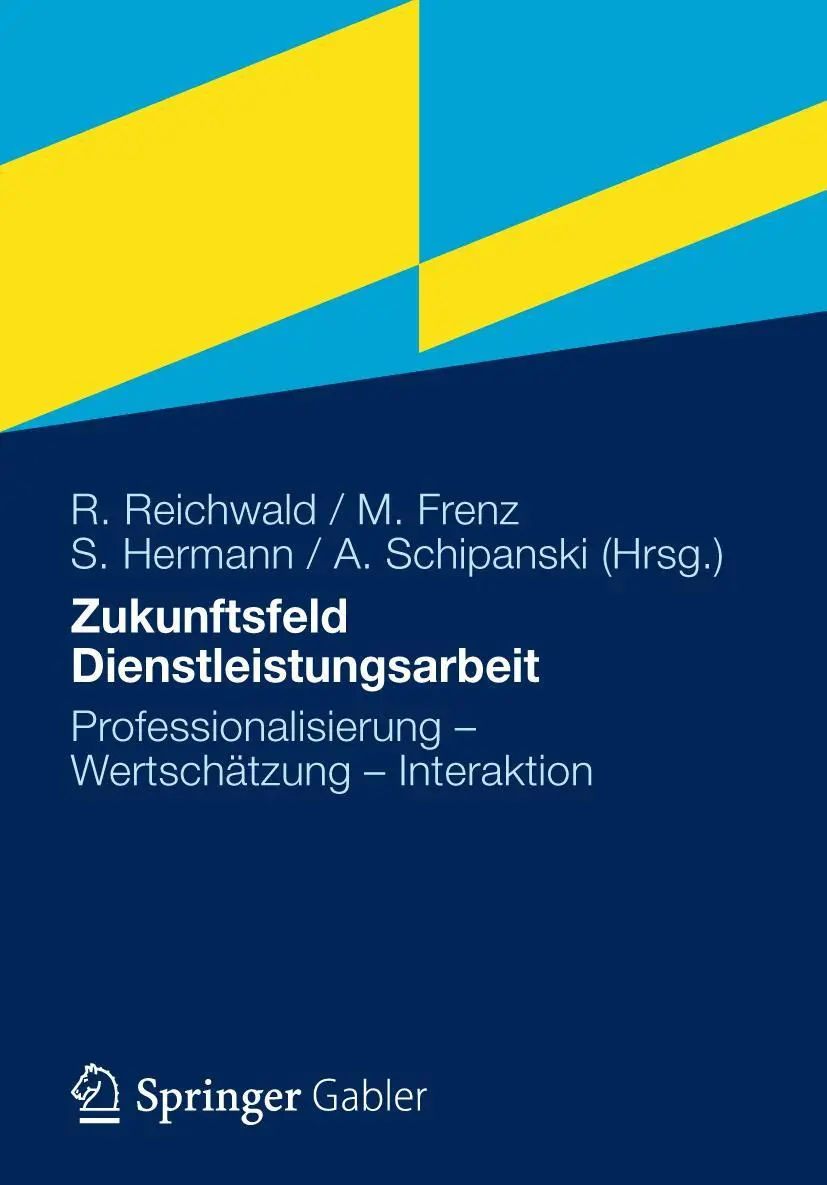 Cover: 9783834934345 | Zukunftsfeld Dienstleistungsarbeit | Ralf Reichwald (u. a.) | Buch