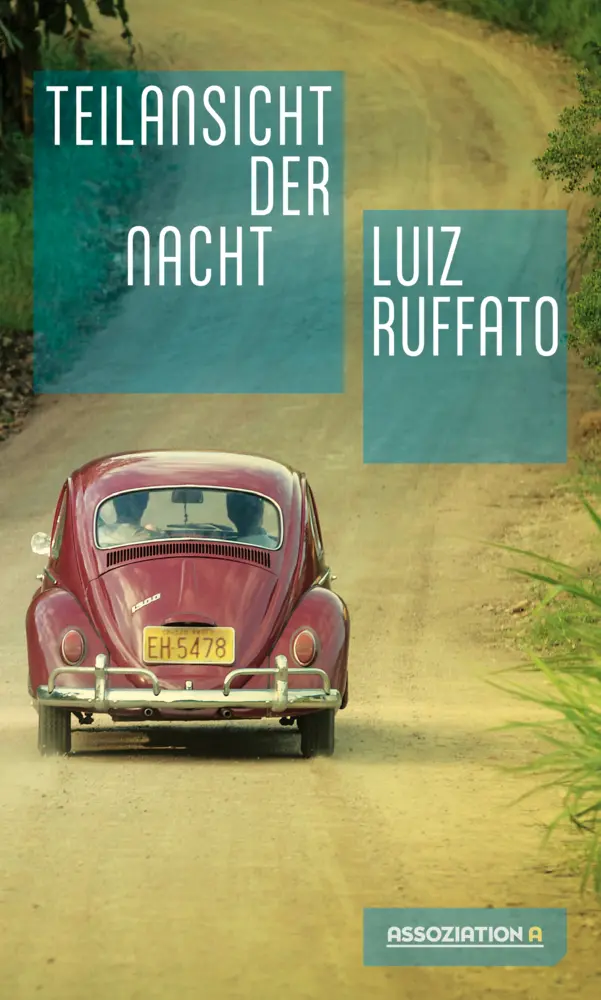 Cover: 9783862414345 | Teilansicht der Nacht | Luiz Ruffato | Buch | 144 S. | Deutsch | 2017