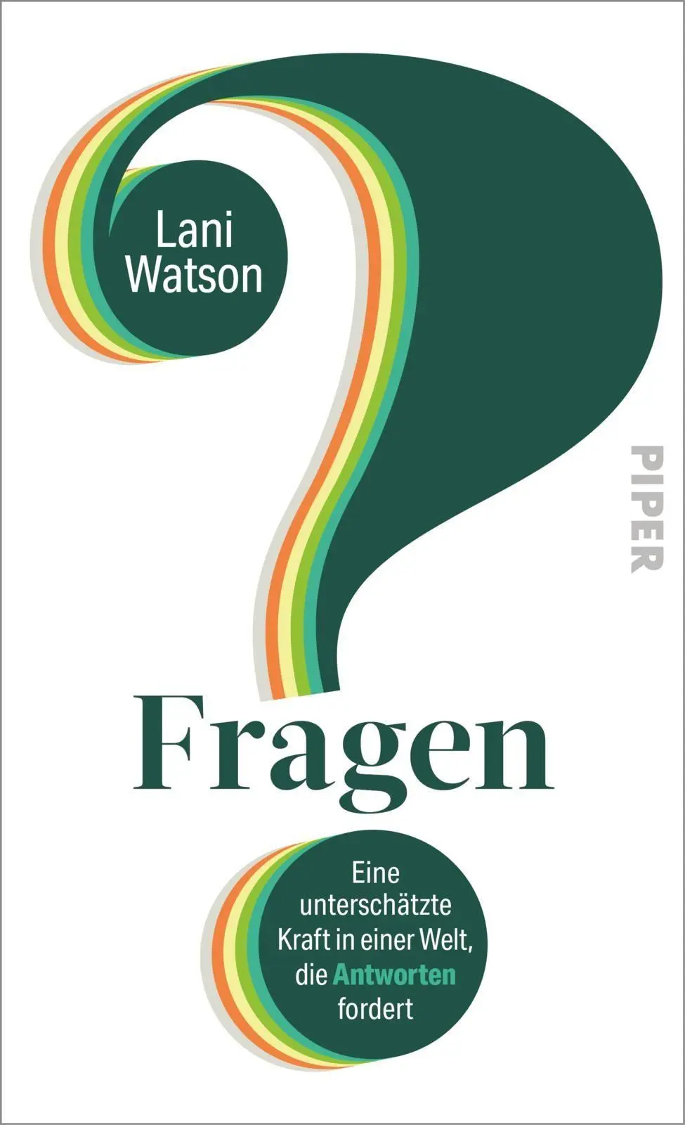 Cover: 9783492074445 | Fragen | Lani Watson | Buch | 320 S. | Deutsch | 2026