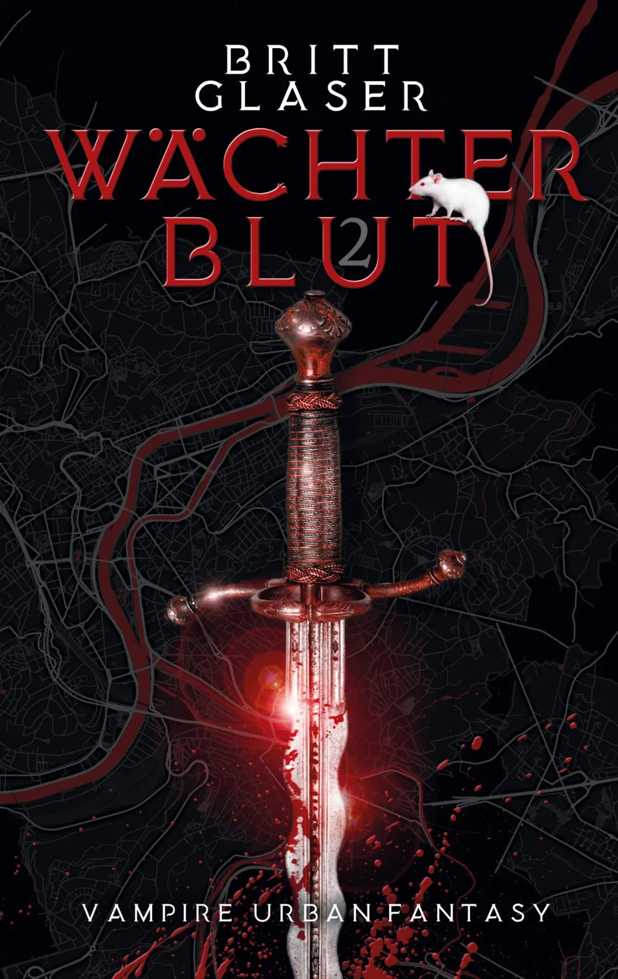 Cover: 9783695194445 | Wächterblut | Vampire Urban Fantasy | Britt Glaser | Taschenbuch