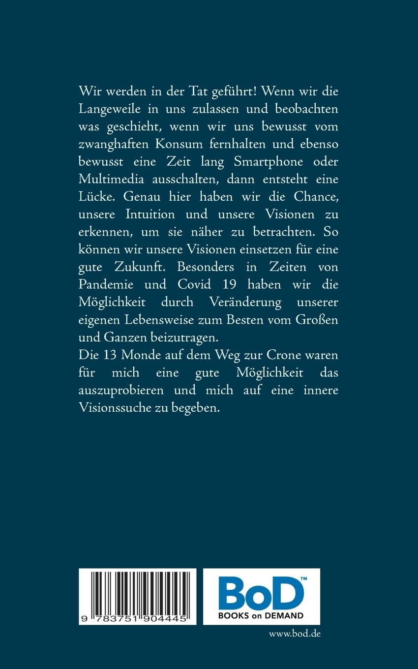 Rückseite: 9783751904445 | 13 Monde auf dem Weg zur Crone | Maria Merimi | Taschenbuch | 108 S.