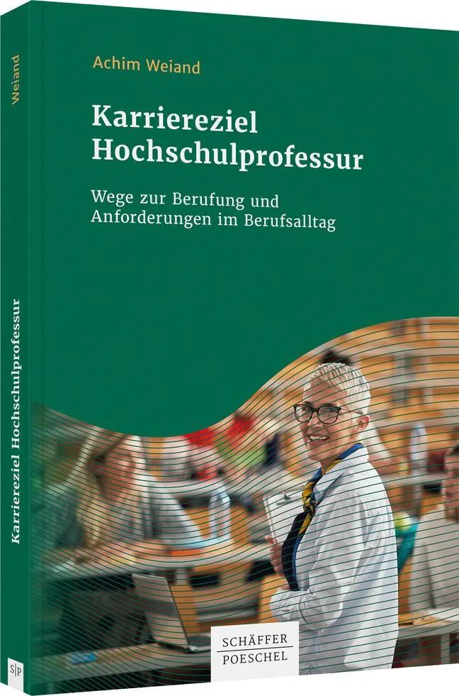 Cover: 9783791054445 | Karriereziel Hochschulprofessur | Achim Weiand | Taschenbuch | 348 S.