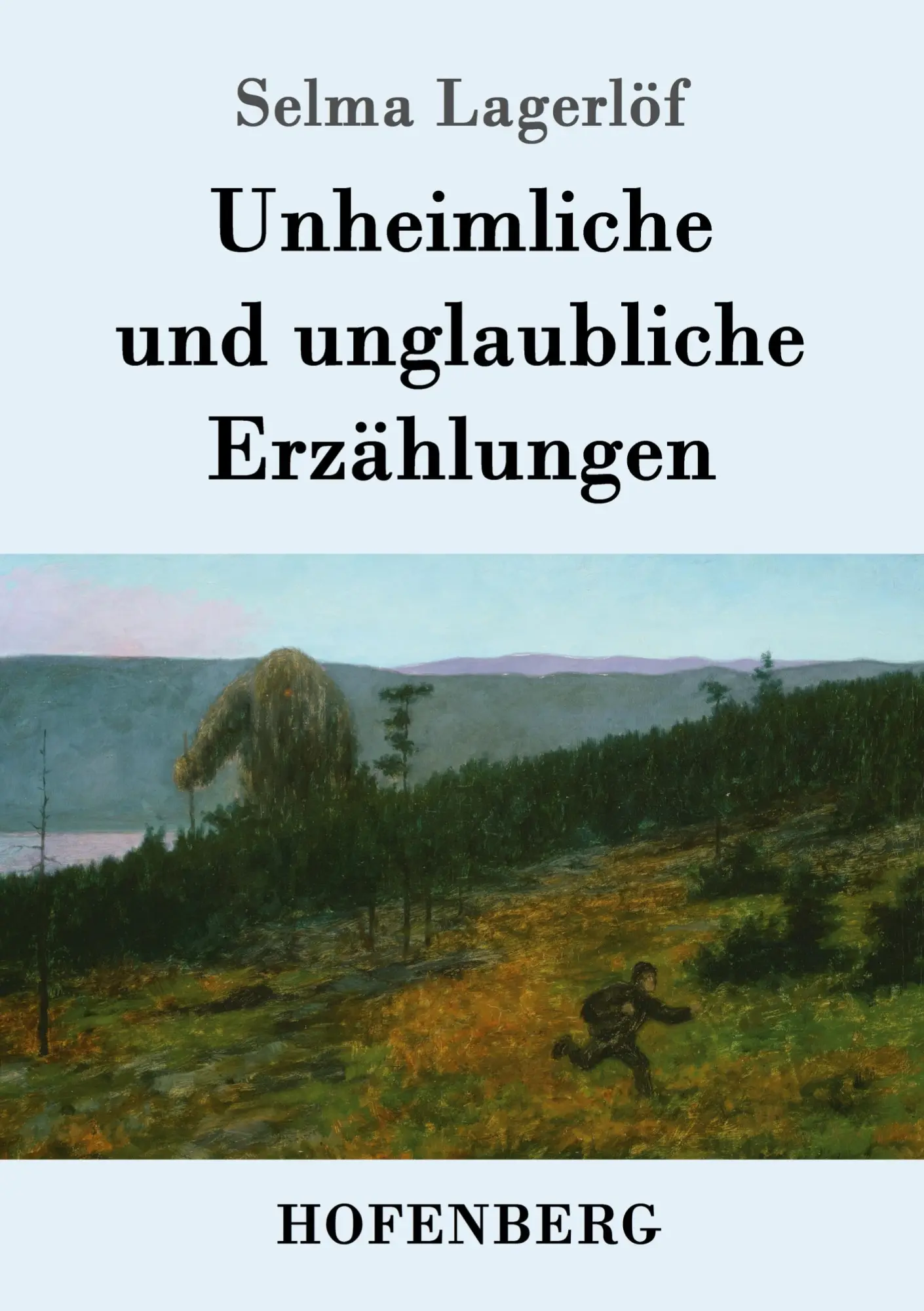 Cover: 9783843074445 | Unheimliche und unglaubliche Erzählungen | Selma Lagerlöf | Buch