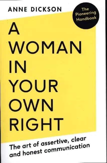 Cover: 9780715654545 | A Woman in Your Own Right | Anne Dickson | Taschenbuch | XVIII | 2022