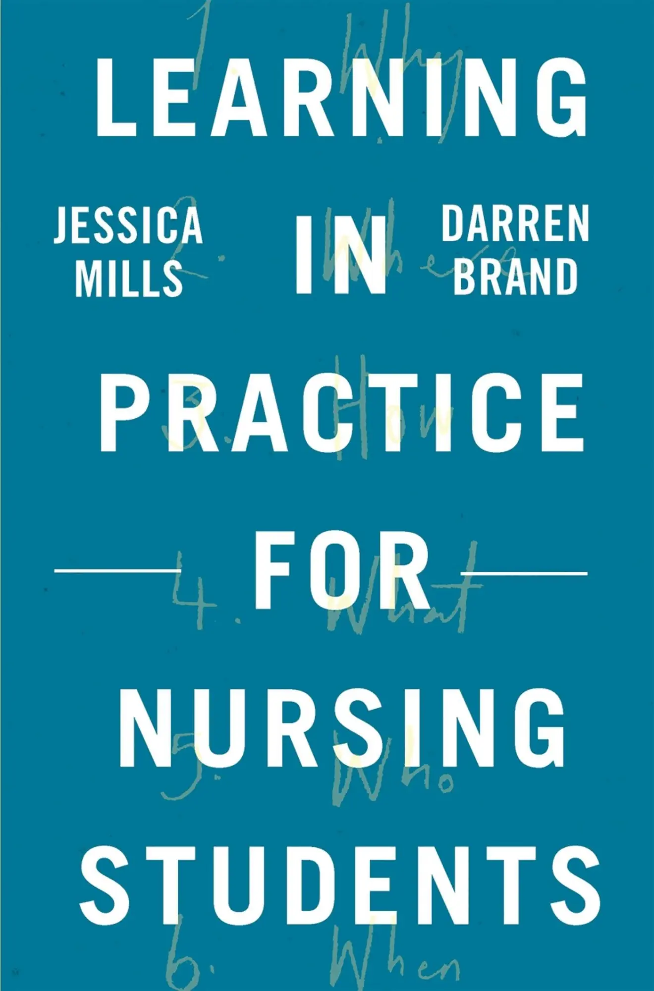 Cover: 9781137604545 | Learning in Practice for Nursing Students | Jessica Mills (u. a.)