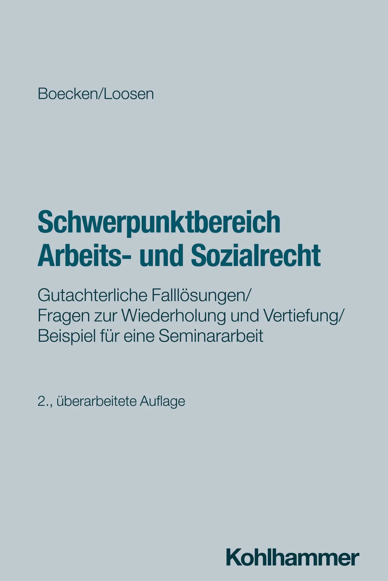 Cover: 9783170454545 | Schwerpunktbereich Arbeits- und Sozialrecht | Winfried Boecken (u. a.)