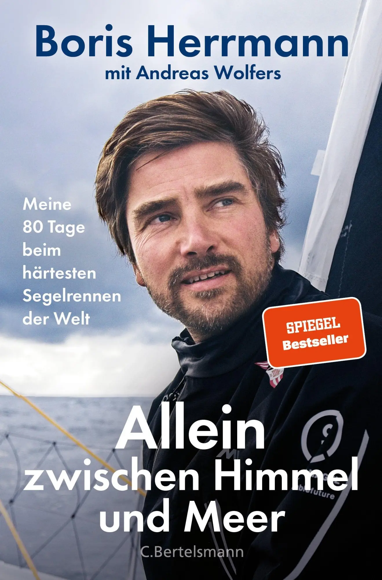 Cover: 9783570104545 | Allein zwischen Himmel und Meer | Boris Herrmann (u. a.) | Buch | 2021