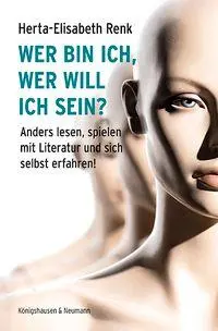 Cover: 9783826094545 | Wer bin ich, wer will ich sein? | Herta-Elisabeth Renk | Taschenbuch