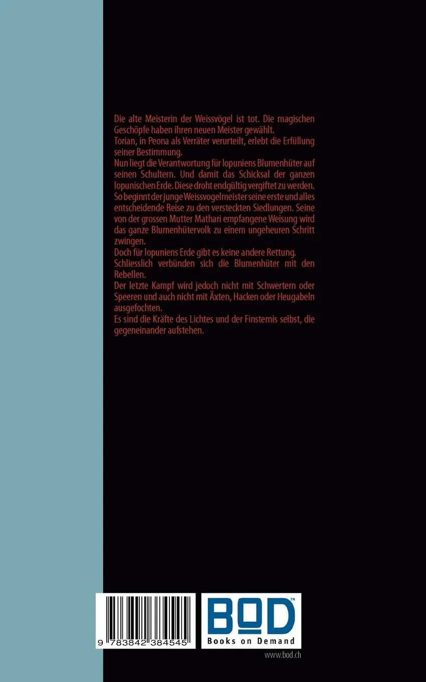 Rückseite: 9783842384545 | Die Blumenhüter | Die Weissvögel | Bernadette Reichmuth | Taschenbuch