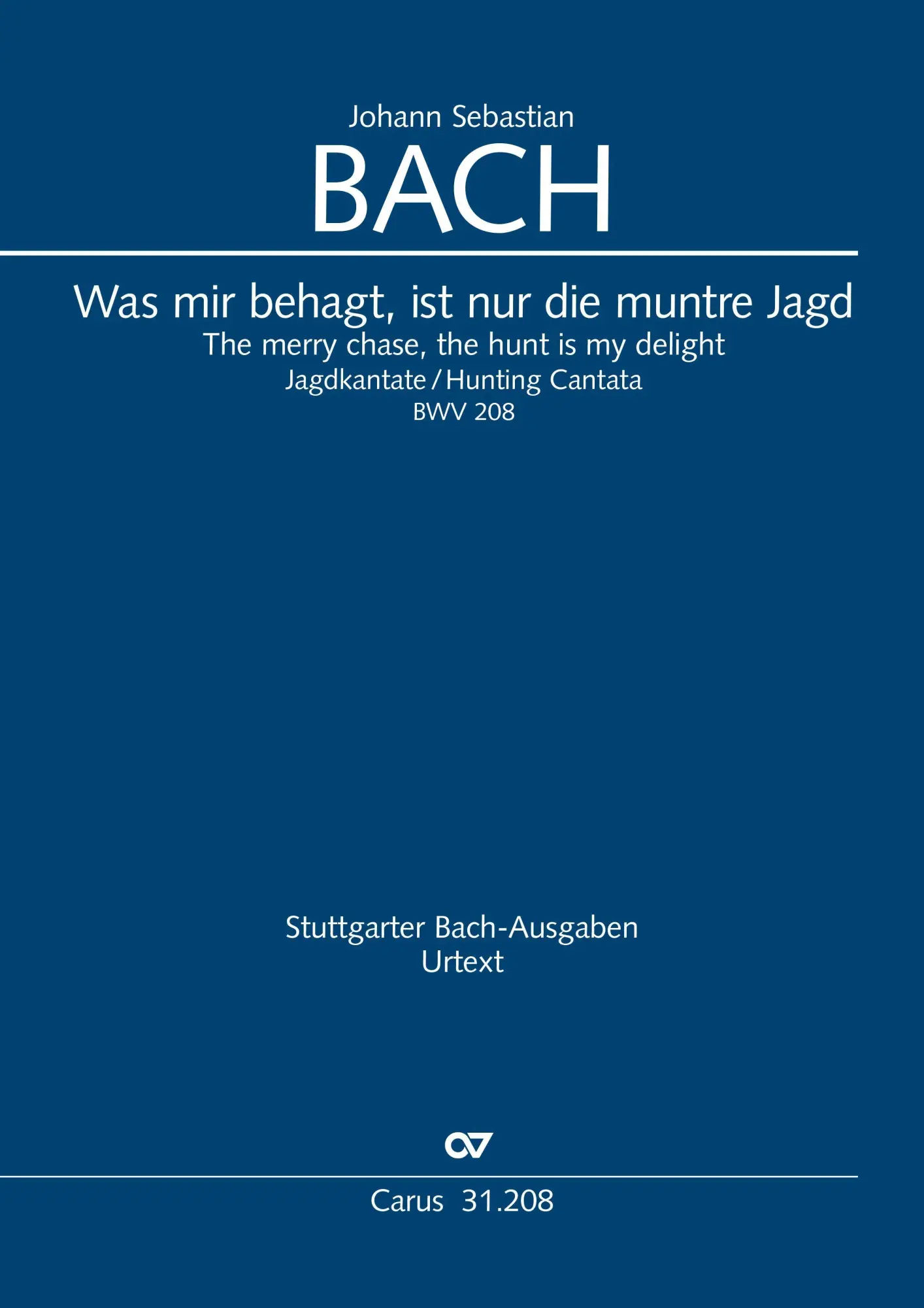 Cover: 9790007244545 | Was mir behagt, ist nur die muntre Jagd (Klavierauszug) | J. S. Bach