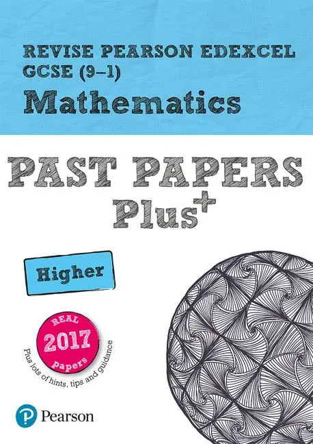 Cover: 9781292274645 | Pearson REVISE Edexcel GCSE Maths (Higher): Past Papers Plus - for...