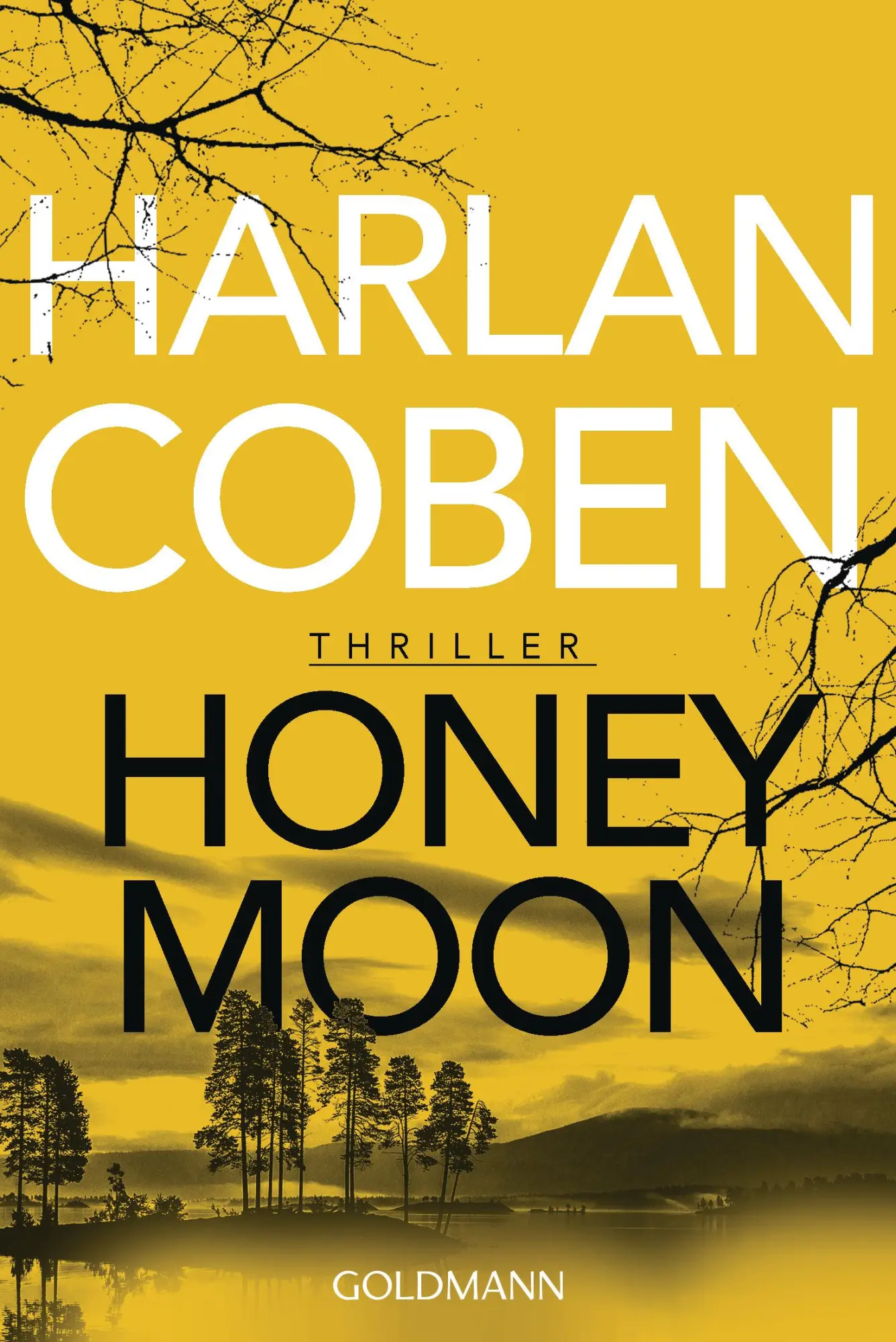 Cover: 9783442484645 | Honeymoon | Thriller | Harlan Coben | Taschenbuch | 640 S. | Deutsch