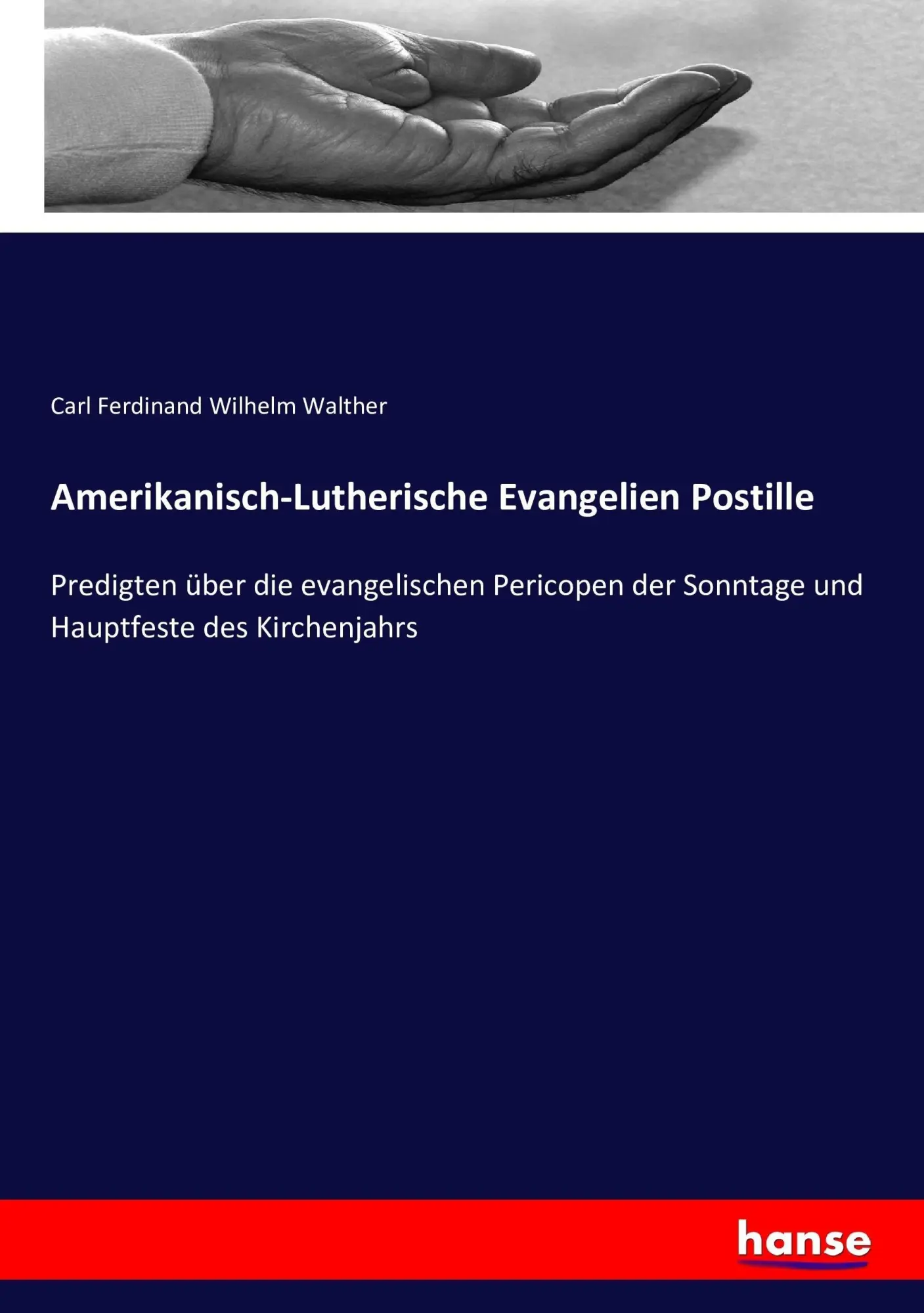 Cover: 9783743444645 | Amerikanisch-Lutherische Evangelien Postille | Walther | Taschenbuch