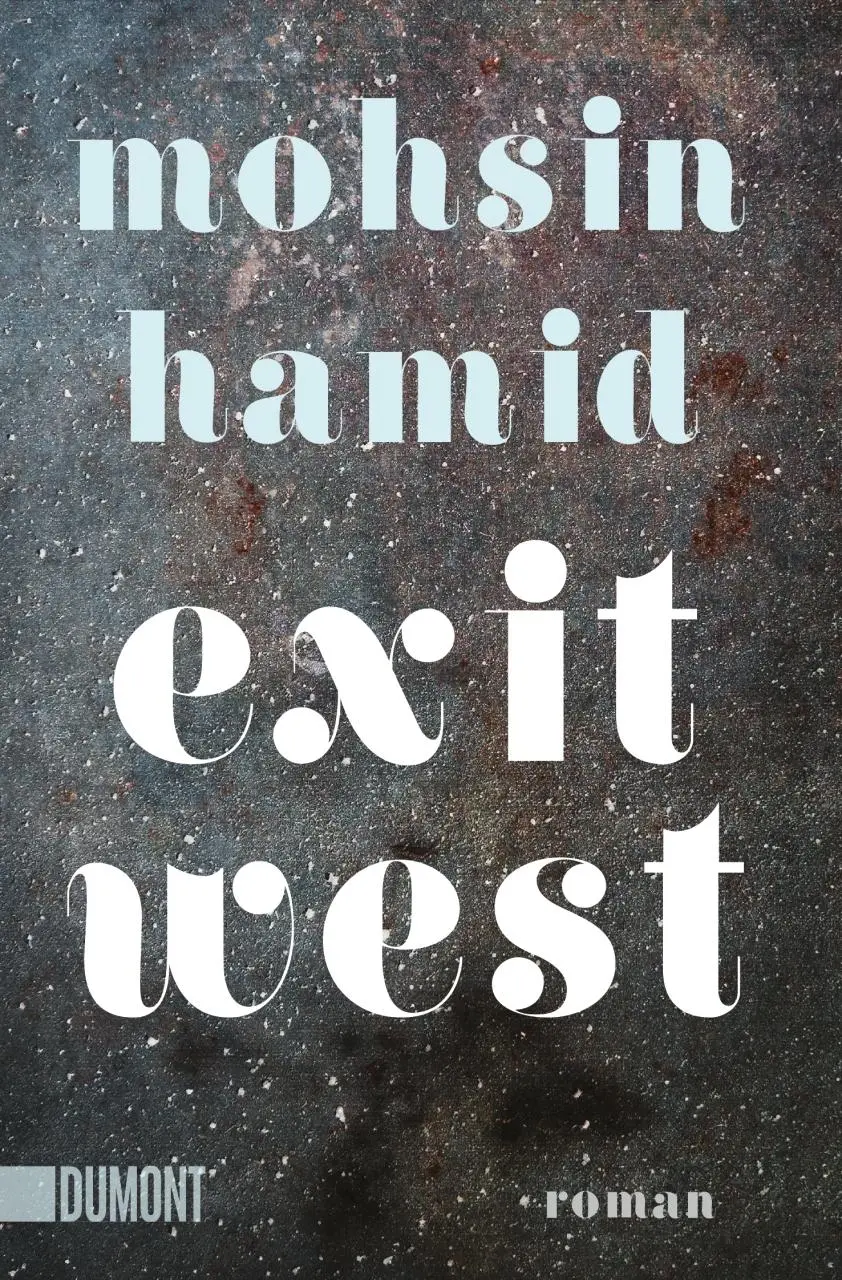 Cover: 9783832164645 | Exit West | Mohsin Hamid | Taschenbuch | DuMont Taschenbücher | 224 S.