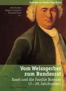 Cover: 9783856164645 | Vom Weissgerber zum Bundesrat | Peter W. Heer (u. a.) | Taschenbuch