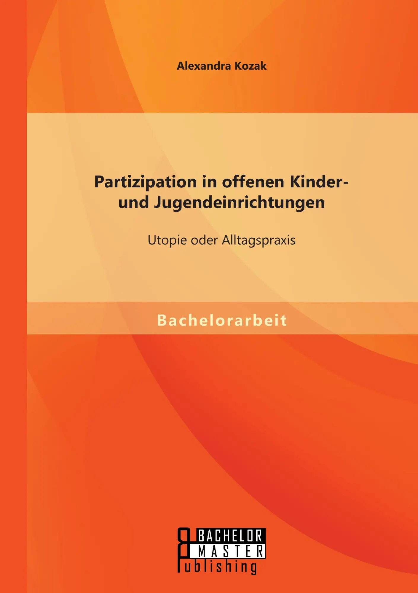 Cover: 9783956844645 | Partizipation in offenen Kinder- und Jugendeinrichtungen: Utopie...