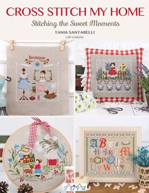 Cover: 9786057834645 | Cross Stitch My Home: Stitching the Sweet Moments | Tania Santarelli