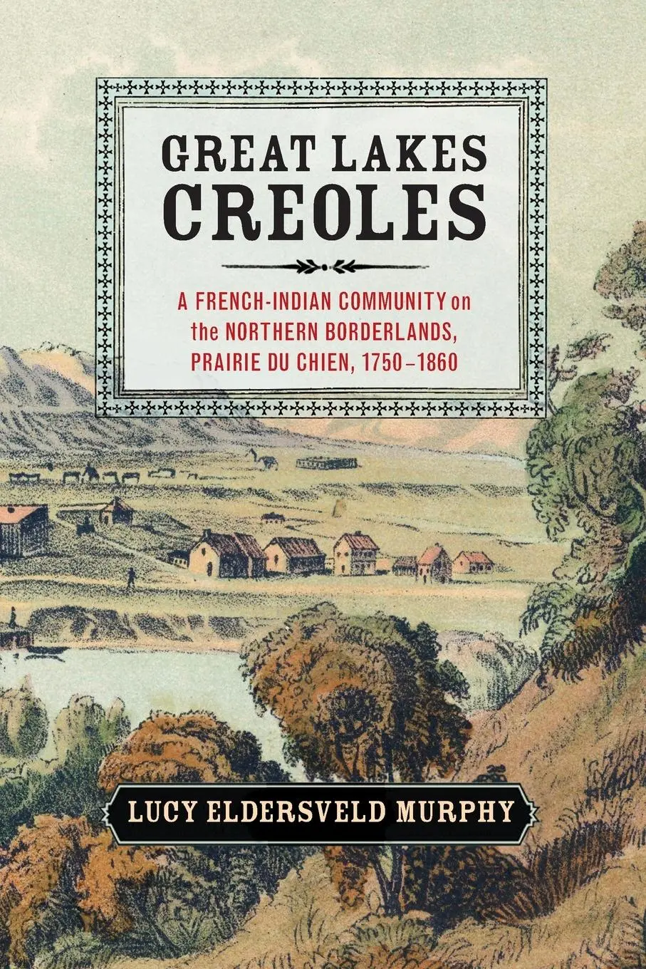 Cover: 9781107674745 | Great Lakes Creoles | Lucy Murphy | Taschenbuch | Englisch | 2014