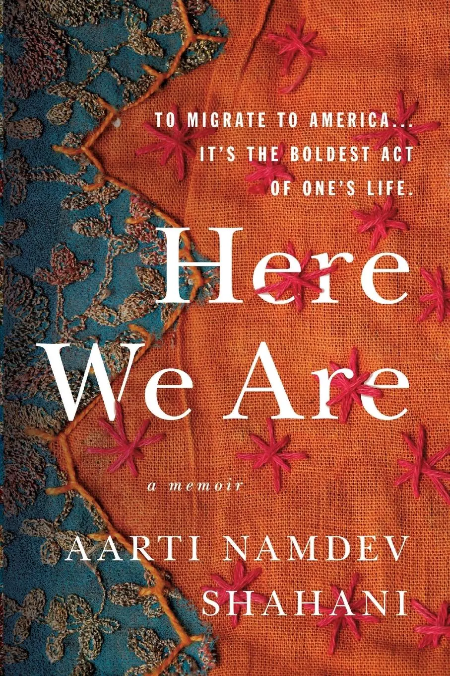 Cover: 9781250204745 | Here We Are | Aarti Namdev Shahani | Taschenbuch | Englisch | 2020
