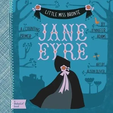 Cover: 9781423624745 | Jane Eyre | A Babylit(r) Counting Primer | Jennifer Adams | Buch