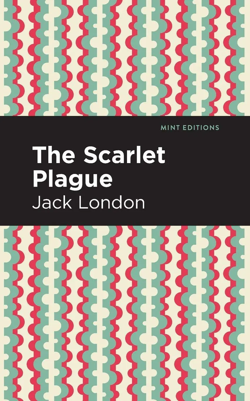 Cover: 9781513264745 | The Scarlet Plague | Jack London | Taschenbuch | Englisch | 2020