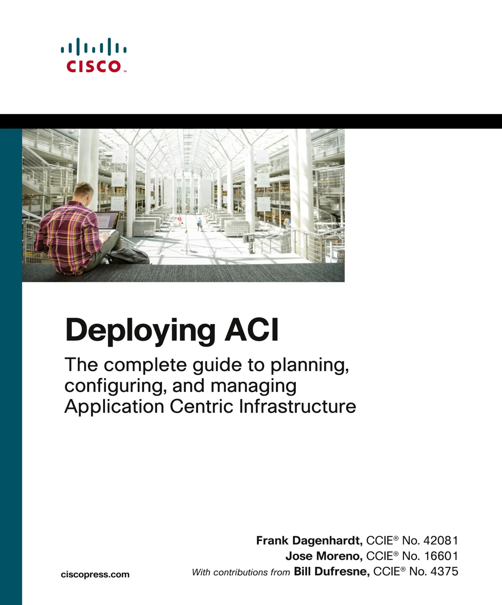 Cover: 9781587144745 | Deploying ACI: The complete guide to planning, configuring, and...