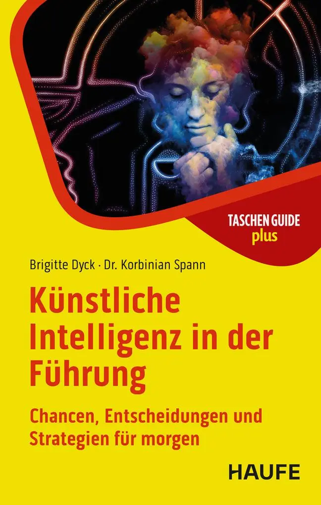 Cover: 9783648184745 | Künstliche Intelligenz in der Führung | Brigitte Dyck (u. a.) | Buch