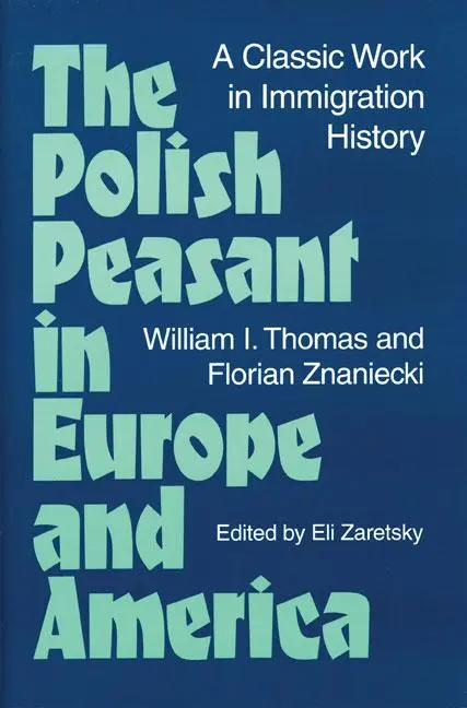 Cover: 9780252064845 | The Polish Peasant in Europe and America | Florian Znaniecki (u. a.)