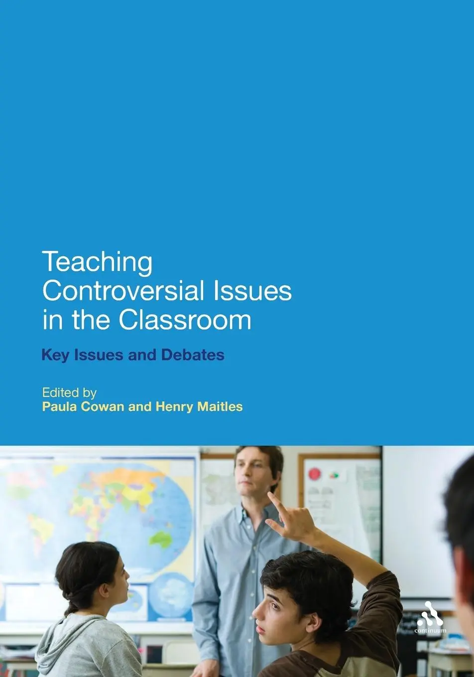 Cover: 9781441124845 | Teaching Controversial Issues in the Classroom | Paula Cowan | Buch