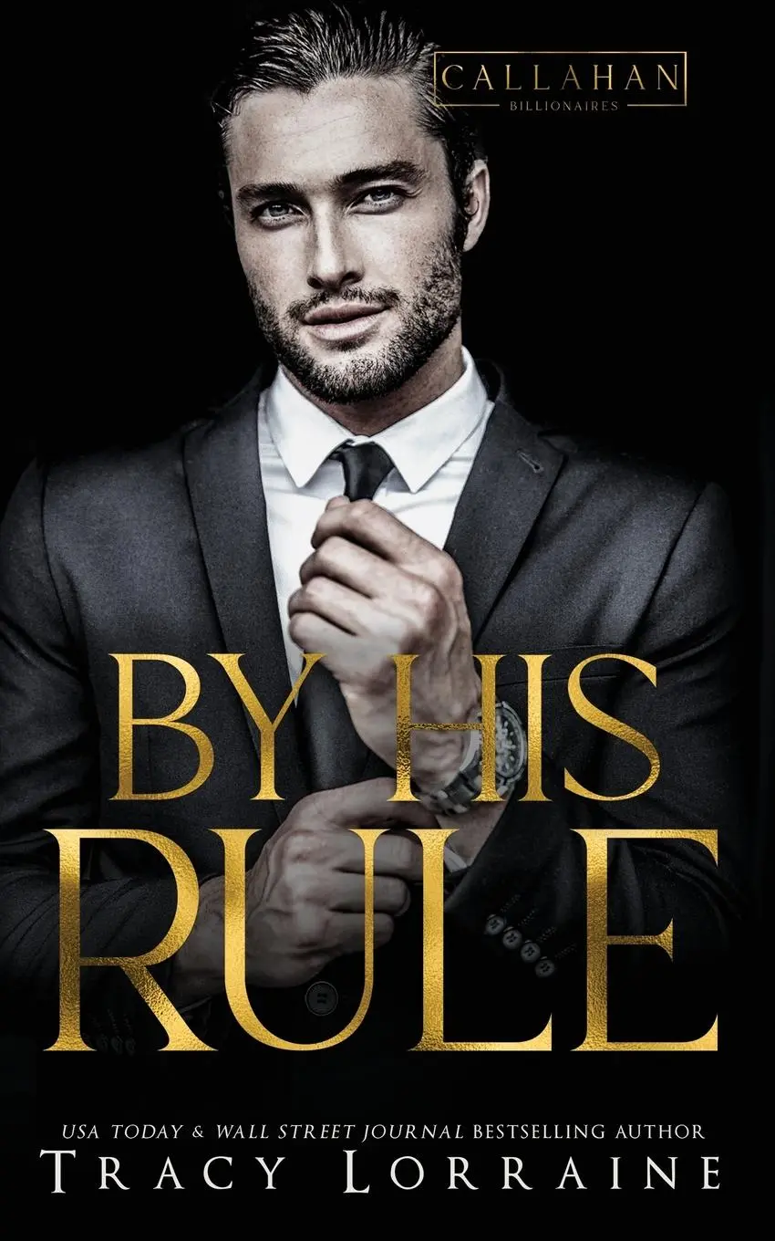 Cover: 9781917034845 | By His Rule | A Billionaire Fake Dating Romance | Tracy Lorraine