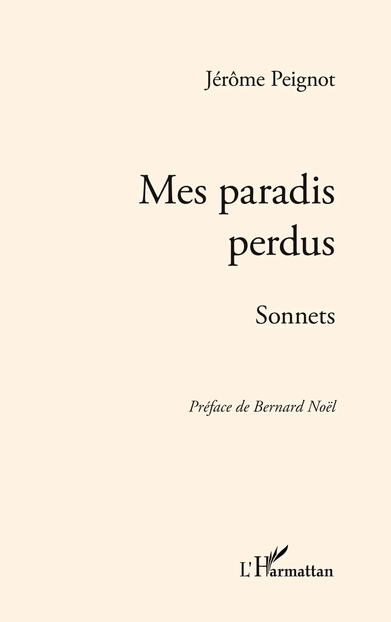 Cover: 9782343184845 | Mes paradis perdus | Sonnets | Jérôme Peignot | Taschenbuch | 264 S.