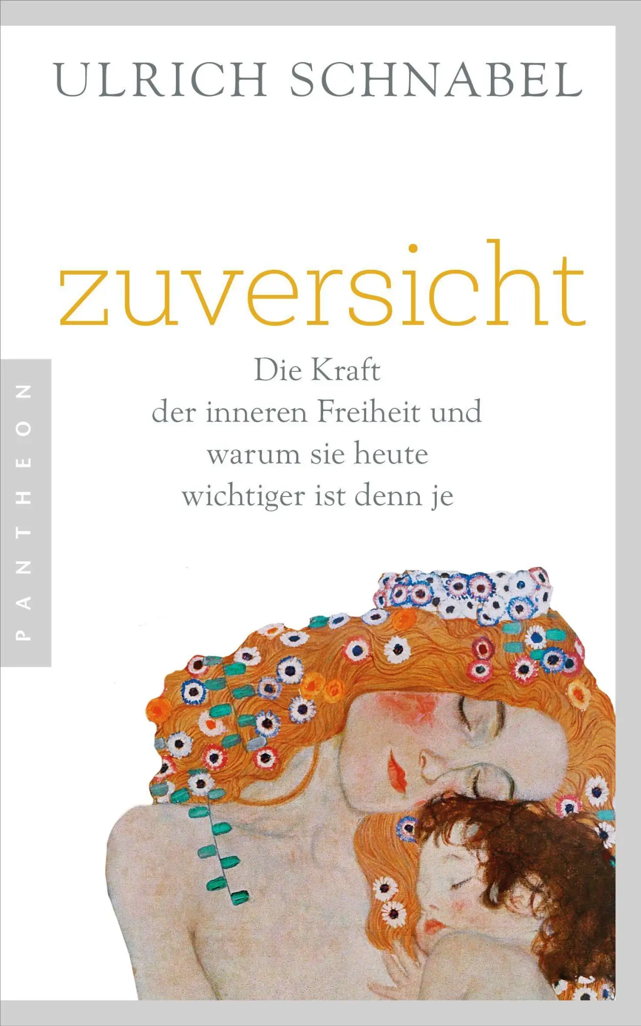 Cover: 9783570554845 | Zuversicht | Die Kraft der inneren Freiheit | Ulrich Schnabel | Buch