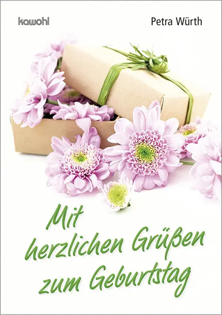 Cover: 9783863384845 | Mit herzlichen Grüßen zum Geburtstag | Maxi-Grußheft | Petra Würth