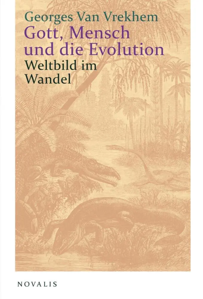 Cover: 9783941664845 | Gott, Mensch und die Evolution | Weltbild im Wandel | Vrekhem | Buch
