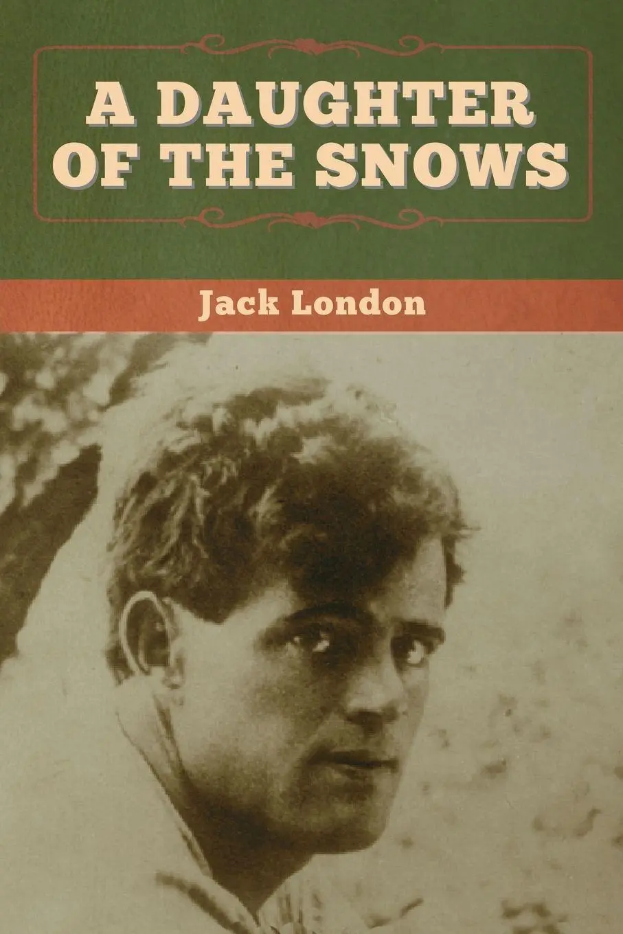 Cover: 9781647994945 | A Daughter of the Snows | Jack London | Taschenbuch | Englisch | 2020