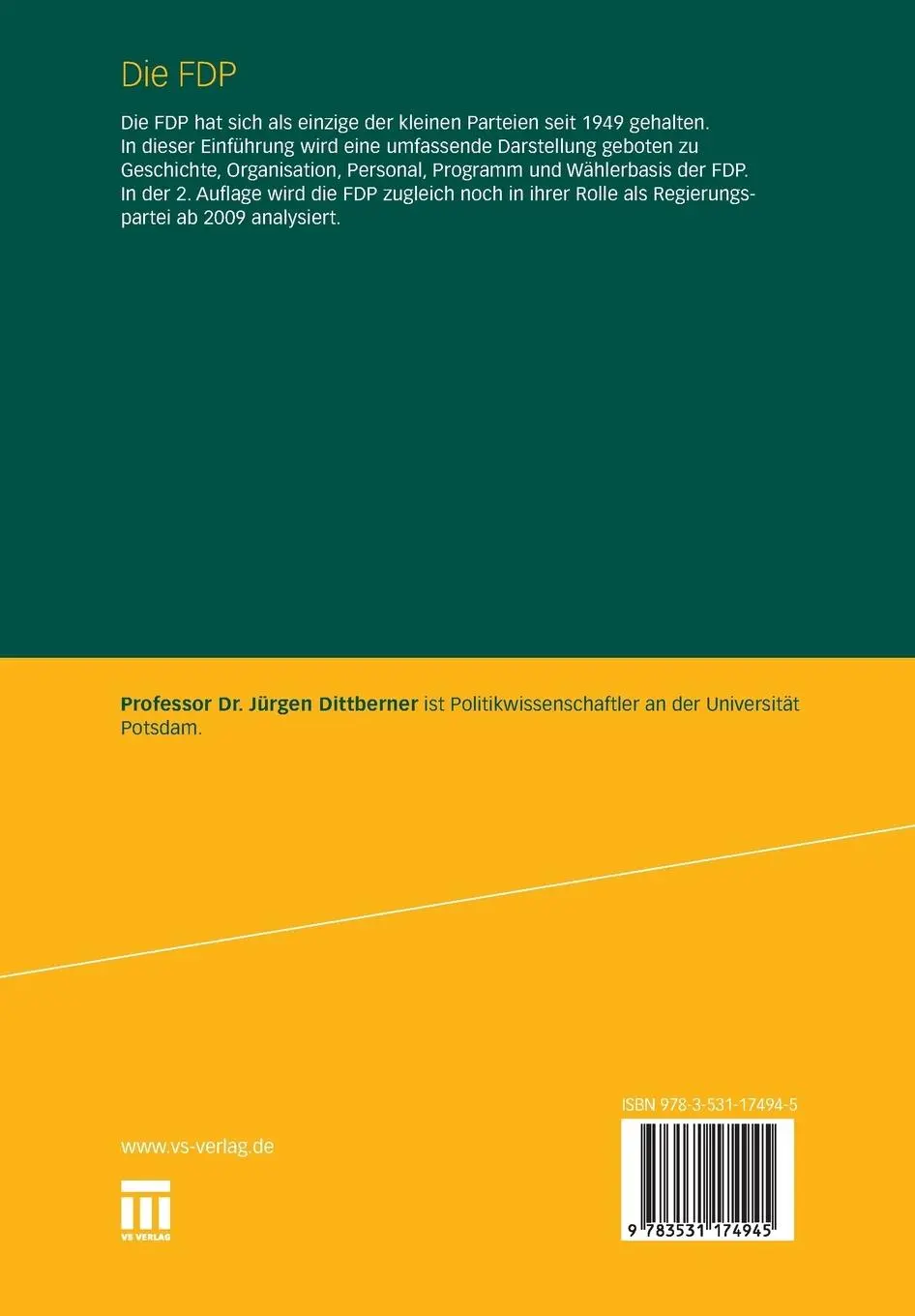 Rückseite: 9783531174945 | Die FDP | Jürgen Dittberner | Taschenbuch | 343 S. | Deutsch | 2010