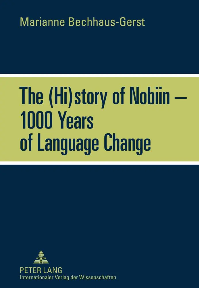 Cover: 9783631614945 | The (Hi)story of Nobiin ¿ 1000 Years of Language Change | Buch | 2011