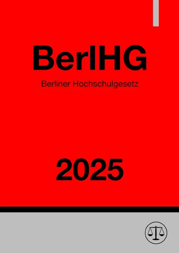 Cover: 9783819744945 | Berliner Hochschulgesetz - BerlHG 2025 | Gesetze24 Deutschland | Buch