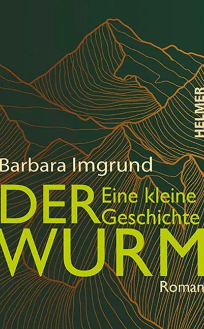 Cover: 9783897414945 | Der Wurm | Eine kleine Geschichte. Roman | Barbara Imgrund | Buch