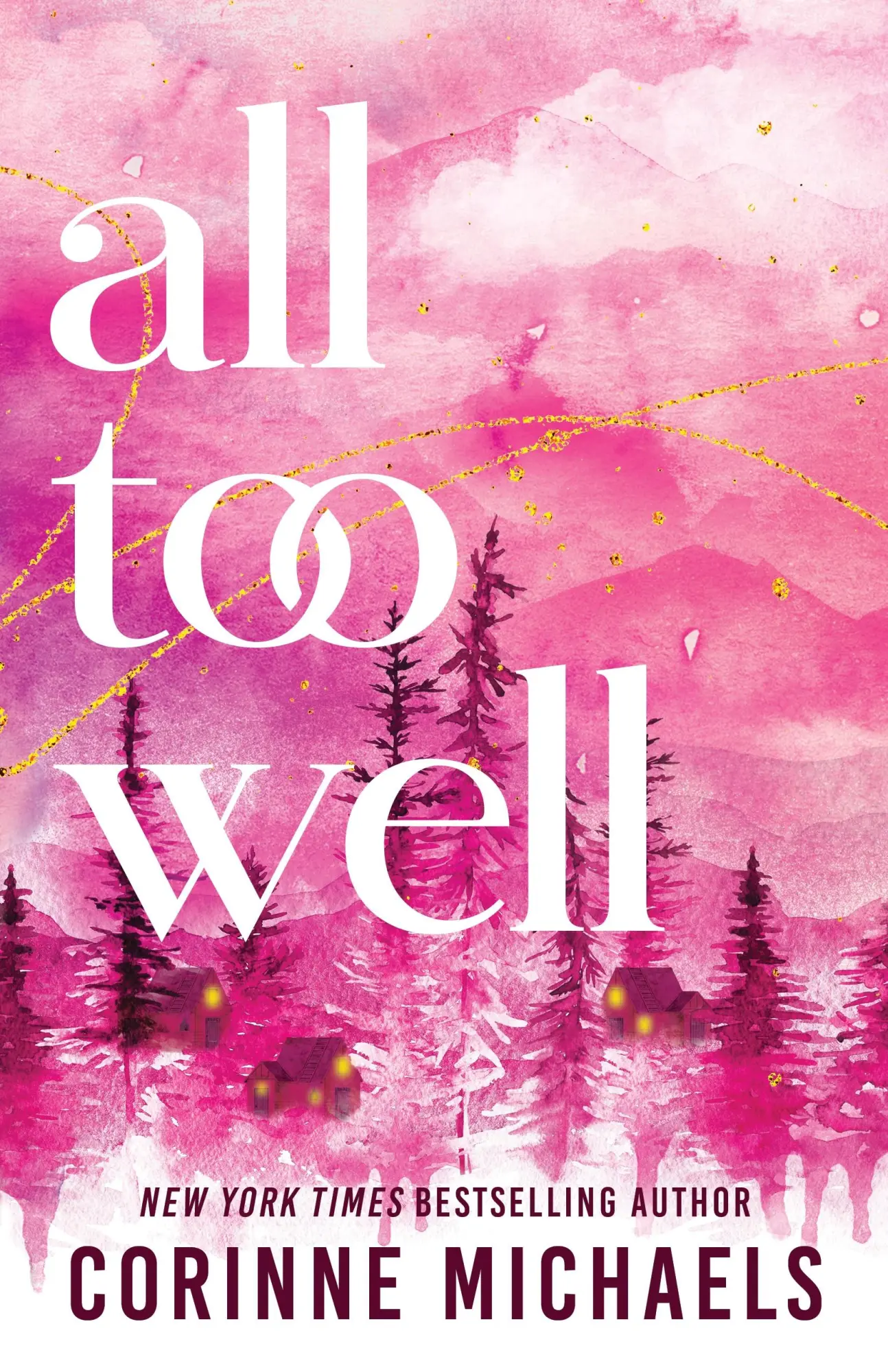 Cover: 9781464255045 | All Too Well | A Second Chance Small Town Romance | Corinne Michaels