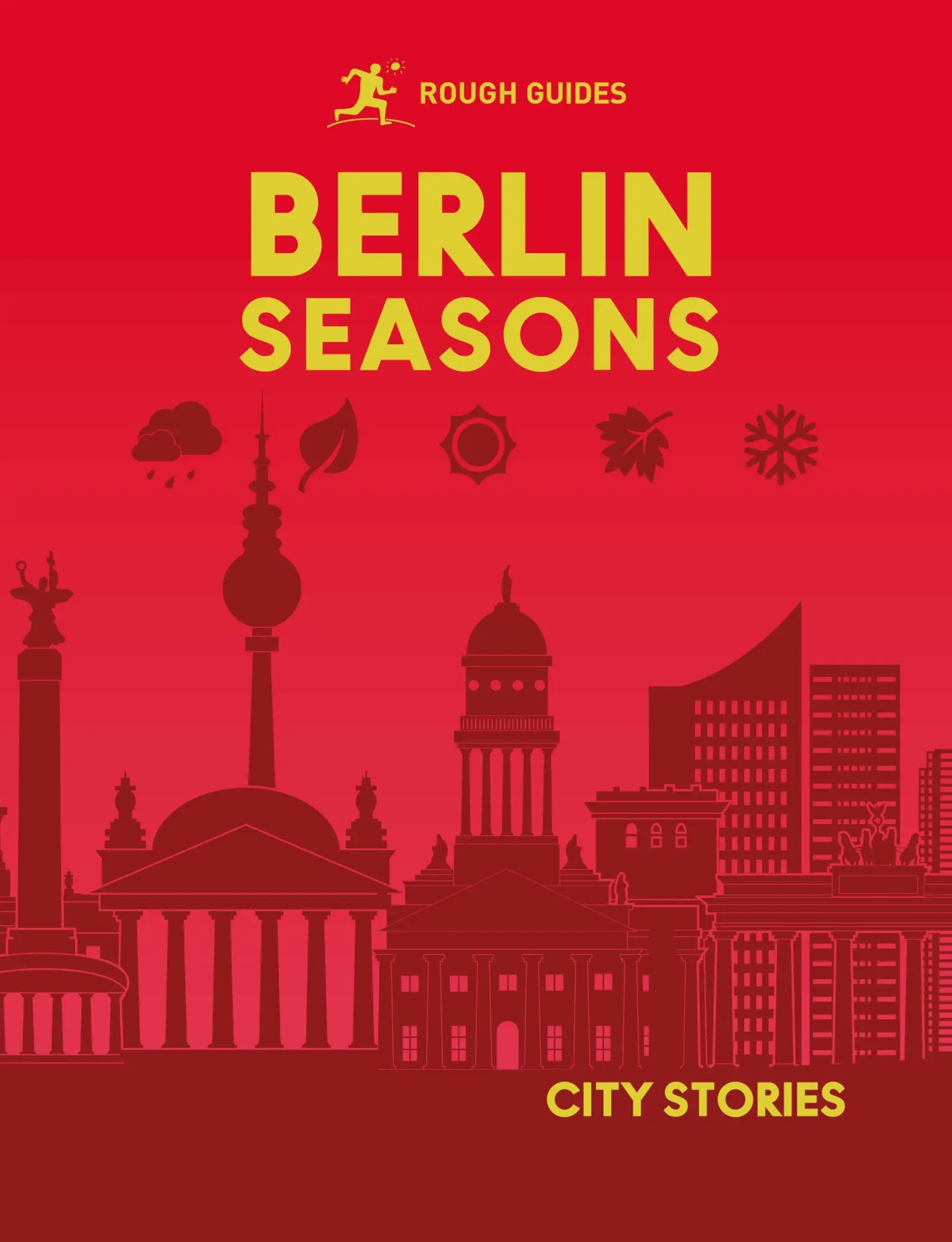 Cover: 9781835295045 | Rough Guides City Stories: Berlin Seasons | Rough Guides (u. a.)