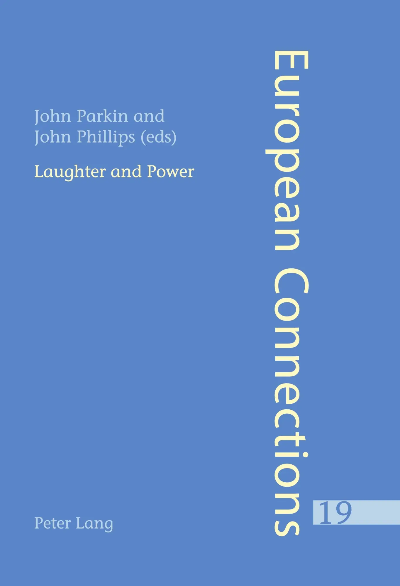 Laughter and Power (European Connections)