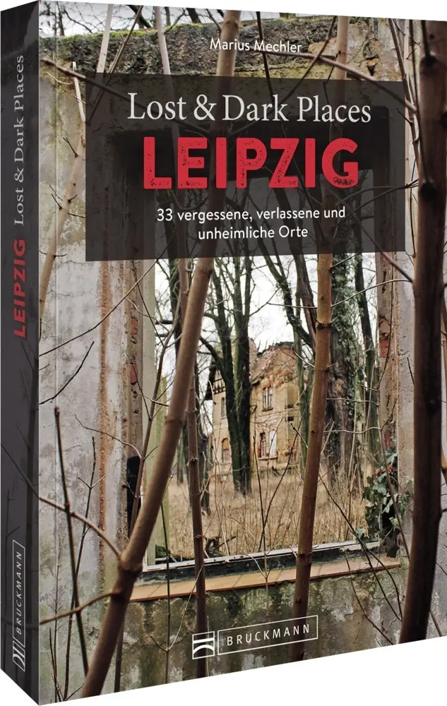Cover: 9783734325045 | Lost &amp; Dark Places Leipzig | Marius Mechler | Taschenbuch | 160 S.