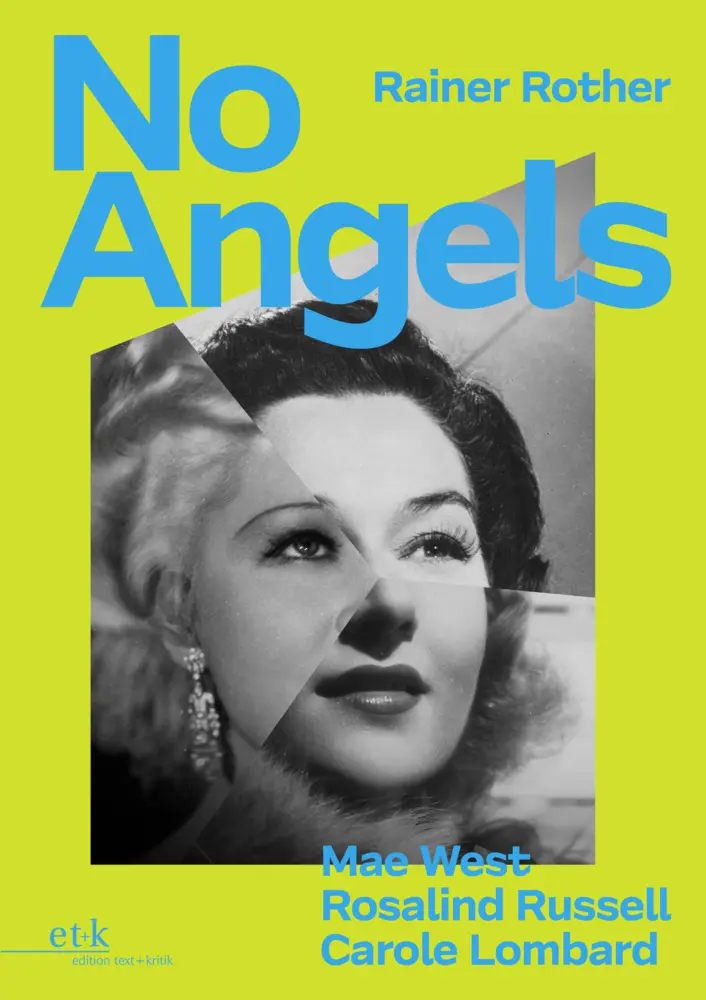 Cover: 9783967075045 | No Angels | Mae West, Rosalind Russell &amp; Carole Lombard | Rother