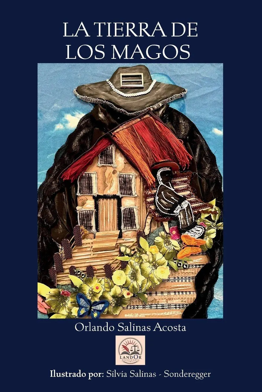 Cover: 9798897275045 | La Tierra de Los Magos | Orlando Salinas Acosta | Taschenbuch | 2026