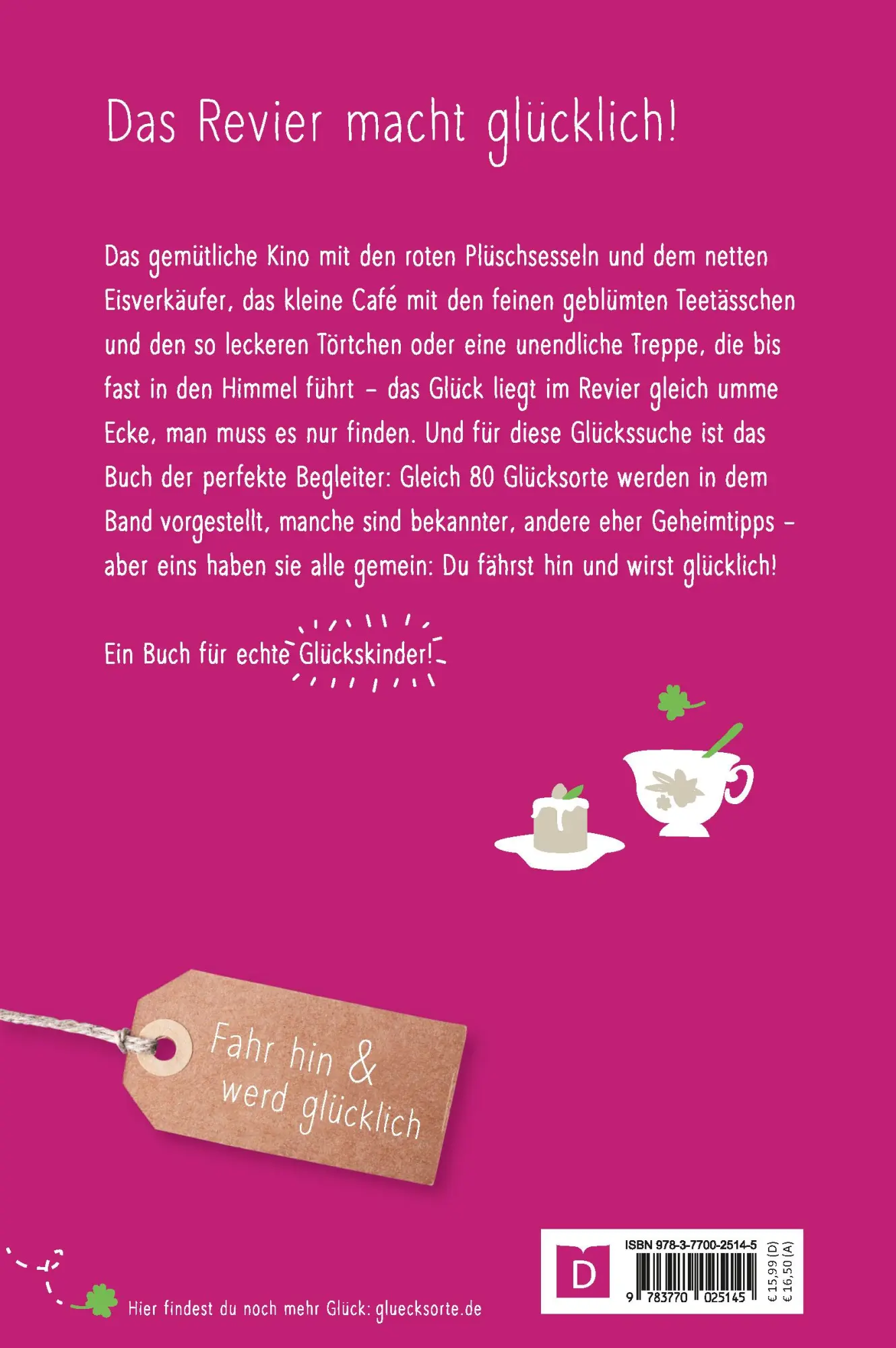 Rückseite: 9783770025145 | Glücksorte im Ruhrgebiet | Fahr hin &amp; werd glücklich | Weimer (u. a.)