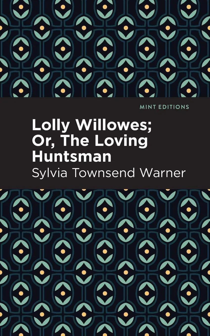 Cover: 9798888975145 | Lolly Willowes | Or, The Loving Huntsman | Sylvia Townsend Warner