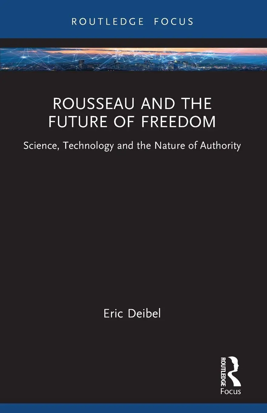 Cover: 9781032045245 | Rousseau and the Future of Freedom | Eric Deibel | Taschenbuch | 2024